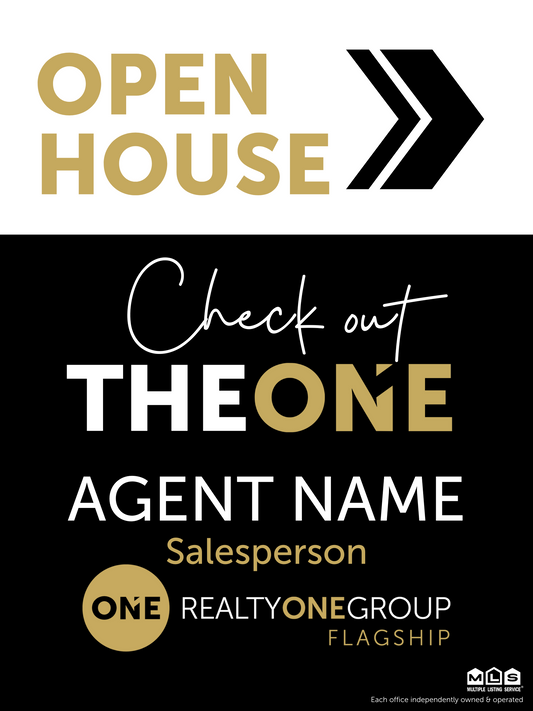Check Out The ONE Open House Sign